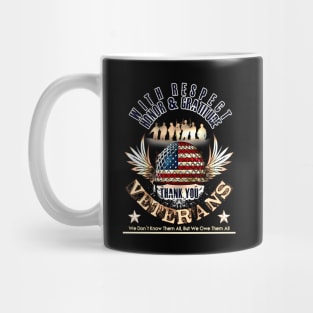 Veteran We Don't Know Them All But We Owe Them All Mug